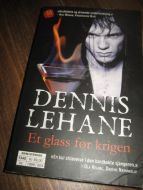 LEHANE: Et glass før krigen 2013