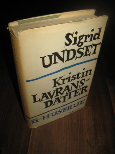 UNDSET, SIGRID: KRISTIN LAVRANSDATTER. II. HUSFRUER. 1962. 