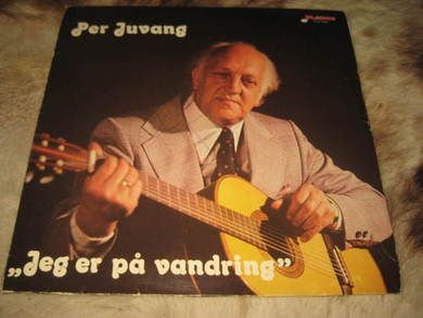 PER JUVANG: JEG ER PÅ VANDRING… 1977