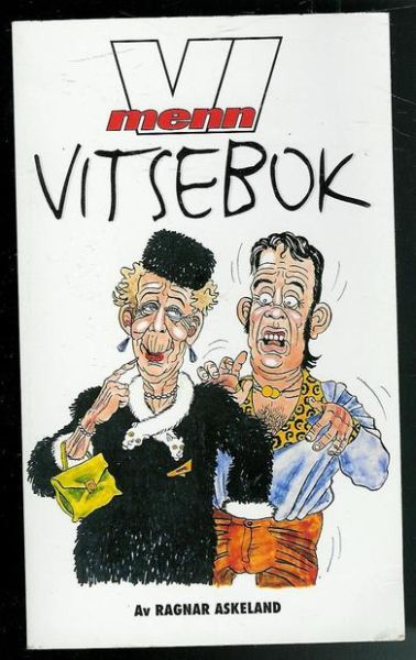 ASKELAND: VI menn VITSEBOK