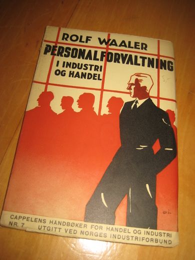 WAALER: PERSONALFORVALTNING I INDUSTRI OG HANDEL 1935