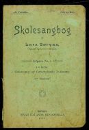Søraas Lars: Skolesangbog 1ste hefte Gehørsang og forberedende Notesang 3die skoleår Udgave 1