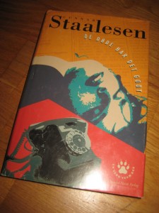 STAALESEN, GUNNAR. DE DØDE HAR DET GODT. 1996.