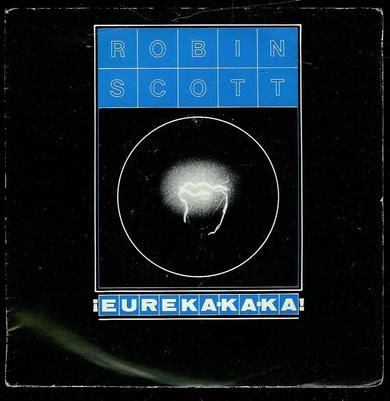SCOTT, ROBIN: SMASH THE MIRROR, SUREKA-KA-KA. 1983