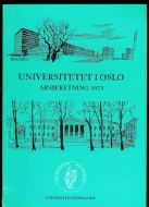 UNIVERSITETET I OSLO. 1973. ÅRSBERETNING.