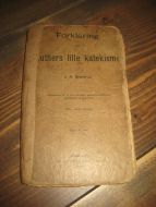 Sverdrup: Forklaring over Luthers lille Katekismus. 1901.