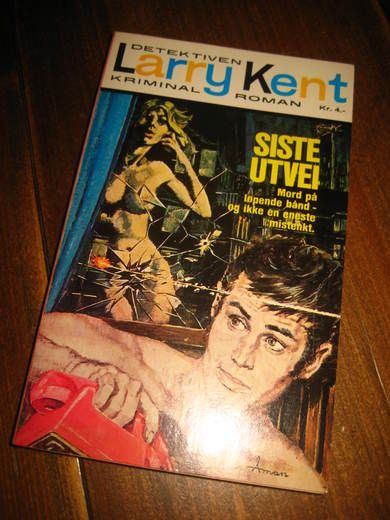 KENT LARY: SISTE UTVEI 1971
