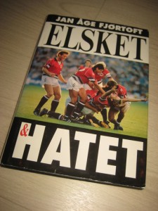 FJØRTOFT, JAN ÅGE: ELSKET & HATET. 1997.