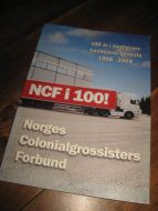 Noges Kolonialgrossisters Forbund 100 år. 1908- 2008. 