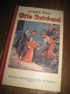 PYLE: OTTO SYLVHAND. Soge fra Mellomalderen. 1948.