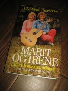 Bjørlykke: MARIT OG IRENE. 1986. 