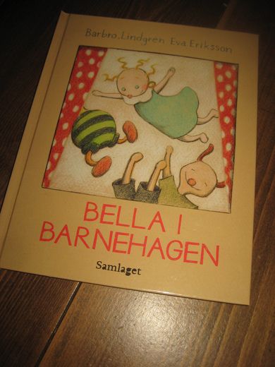 Eriksson: BELLA I BARNEHAGEN. 2017.