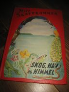Mitt SKATTEKAMMER. Bok nr 7. SKOG, HAV OG HIMMEL. 