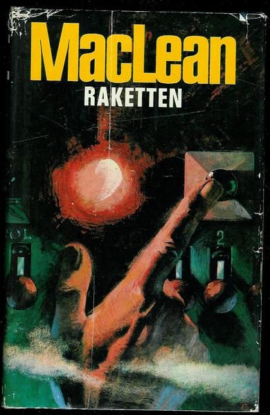 MACLEAN ALISTAIR: RAKETTEN 1971
