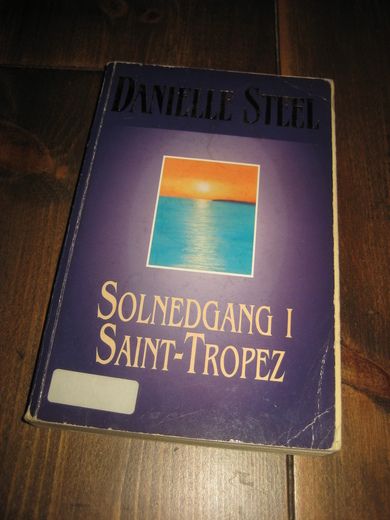 STEEL DANIELLE: SOLNEDGANG I SANT TROPEZ 2002
