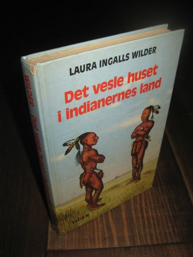 WILDER: Det vesle huset i indianernes land. 1978.