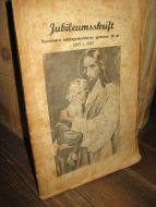 Jubileumsskrift Sunnmøre sundagsskulekrins gjennom 50 år. 1897-1947.