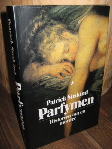 Suskind: Parfymen. 1986.