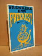 Søderquist: FREKKERE ENN FREKKEST. 1967.