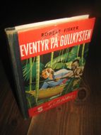Fisker: EVENTYR PÅ GULLKYSTEN. Bok nr 5, 1945.