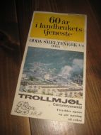 ODDA SMELTEVERK 60 ÅR i landbrukets tjeneste 1969