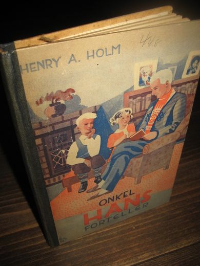 HOLM: ONKEL HANS FORTELLER. MCMXLV.