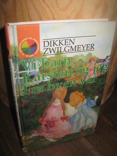 ZWILGMEYER: Vi barn, Karsten og jeg, Fra byen vår. Bok nr 1, 1990