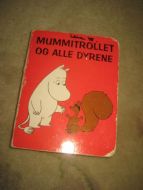 MUMMITROLLET OG ALLE DYRENE. 2003