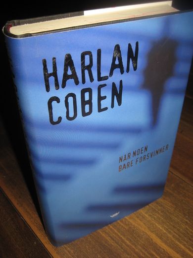 COBEN HARLAN: NÅR NOEN BARE FORSVINNER 2008