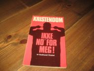 Vinskei: KRISTENDOM. IKKE NO' FOR MEG! 1977. 