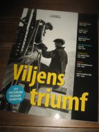 Viljens triumf. Syv enstående ingeniør bedrifter. 