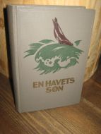 HANSEN, LARS: EN HAVETS SØNN.1. utgave 1928.