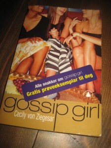 Ziegesar: gossip girl. 2005.