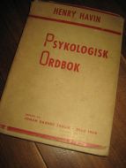 HAVIN, HENRY: PSYKOLOGISK ORDBOK. 1950.