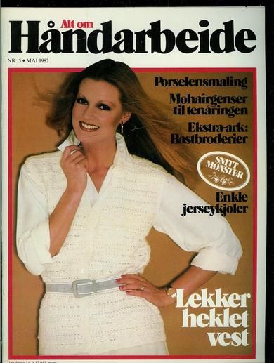 1982 nr 005 Alt om Håndarbeide