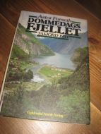 Furseth, Astor: DOMMEDAGS FJELLET. TAFJORD 1934. 1985.