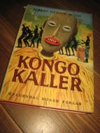 MOHN, HENRIK ALBERT: KONGO KALLER. 1955