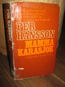 HANSSON, PER: MAMMA KARASJOK. 1970.