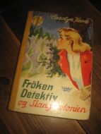 Keene: Frøken Detektiv og slangekolonien Bok nr 7 1955