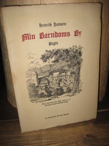 Hansen, Henrik: Min Barndoms By. Digte. 1923