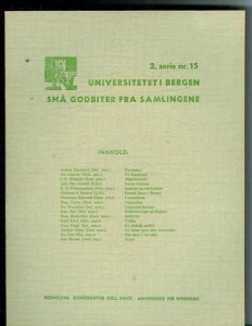Serie 2, nr 15, UNIVERSITETET I BERGEN- SMÅ GODBITER FRA SAMLINGANE.