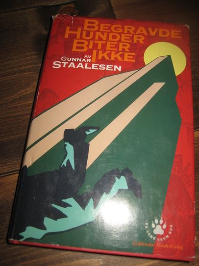 STAALESEN: BEGRAVDE HUNDER BITER IKKE. 1993.