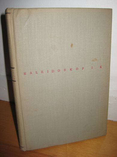 CRONIN: Kaleidoskop i K. 1. utgave 1940.