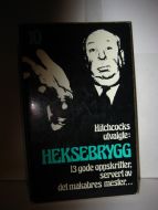 Hitchcocks: HEKSEBRYGG.
