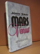 GRAY: MENN FRA MARS KVINNER FRA VENUS. Kunsten å forstå det motsatte kjønn. 1999.