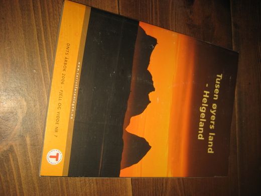 2006 NR 007 FJELL OG VIDDE Tusen øyers land- Helgeland