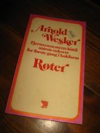 WESKER: RØTER. 1970.