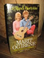 Bjørlykke: MARIT OG IRENE. Med jesus i kvardagen. 1986.