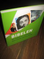 BIBELEN. EN VANDRING GJENNOM DEN STORE FORTELLINGEN. 2012.