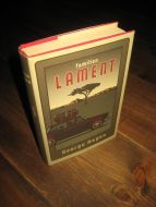 HAGEN, GEORGE: FAMILIEN LAMENT. 2005. 
